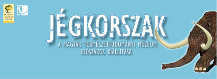 Jégkorszak – Kiállításmegnyitó a múzeumban