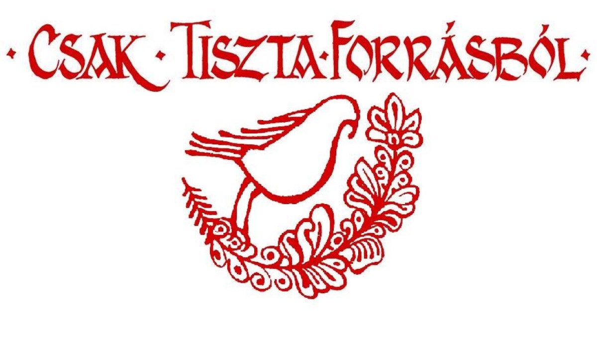 „Csak tiszta forrásból”