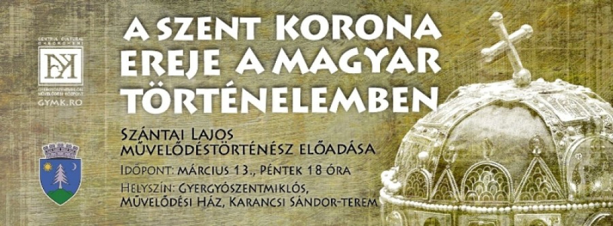 A Szent Korona ereje a magyar történelemben